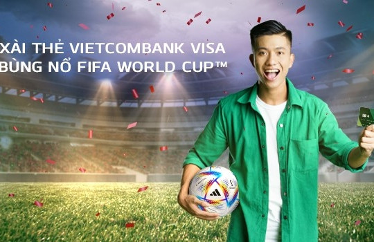 Cơ hội đến Qatar du lịch và xem World Cup 2022 khi thanh toán bằng thẻ Vietcombank Visa