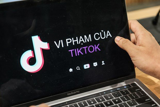 Phát hiện Tiktok lưu trữ thông tin vi phạm pháp luật Việt Nam