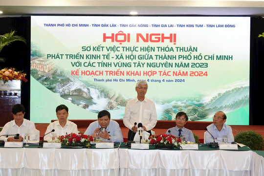 Phó Chủ tịch UBND TP Võ Văn Hoan: “TP.HCM và các tỉnh Tây Nguyên cần hợp tác chặt chẽ”