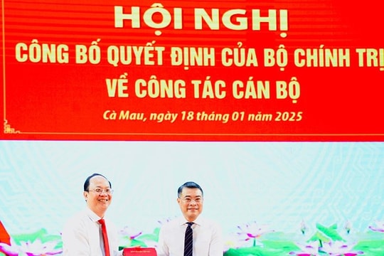 Điều động, chỉ định đồng chí Nguyễn Hồ Hải giữ chức Bí thư Tỉnh ủy Cà Mau