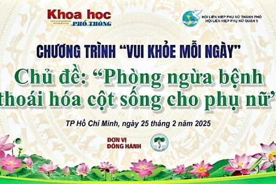 Vui khỏe mỗi ngày tháng 2/2025: Phòng ngừa bệnh thoái hóa cột sống cho phụ nữ