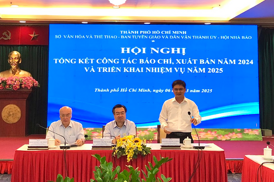 TP.HCM tổng kết công tác báo chí, xuất bản năm 2024 và triển khai nhiệm vụ năm 2025