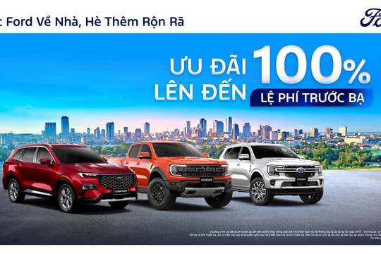 Ford tặng 100% lệ phí trước bạ và các phần quà hấp dẫn cho khách mua xe trong tháng 7