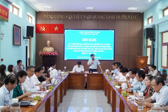 TP.HCM lấy ý kiến các cơ quan báo chí về dự thảo Báo cáo chính trị Đại hội lần thứ nhất