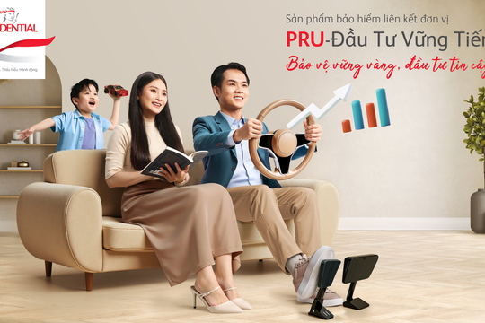 Prudential Việt Nam ra mắt Sản phẩm bảo hiểm liên kết đơn vị Pru-Đầu Tư Vững Tiến