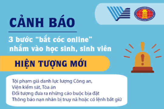 Tăng cường ngăn chặn “bắt cóc trực tuyến” lừa đảo học sinh, sinh viên
