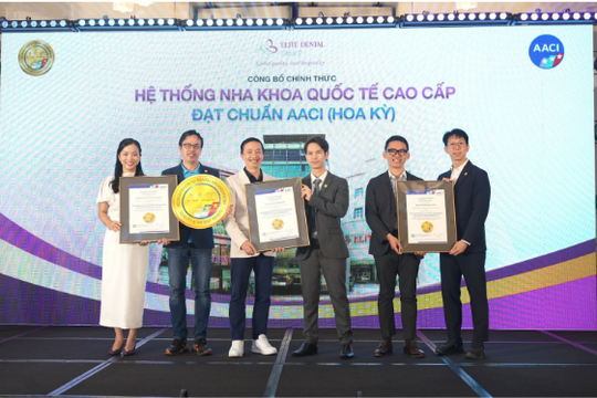 Hệ thống nha khoa Elite Dental đạt chuẩn chất lượng AACI của Hoa Kỳ