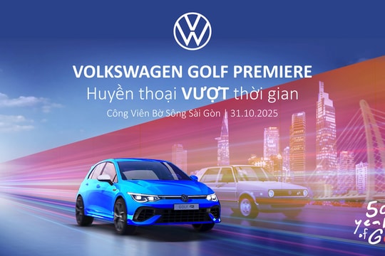 Sắp diễn ra ngày hội trải nghiệm Volkswagen Experience Day và ra mắt Huyền thoại Golf Sắp diễn ra ngày hội trải nghiệm Volkswagen Experience Day và ra mắt Huyền thoại Golf