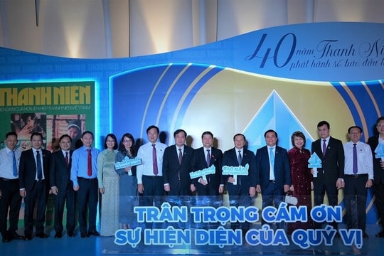 Báo Thanh Niên tổ chức Lễ kỷ niệm 40 năm Ngày phát hành số báo đầu tiên