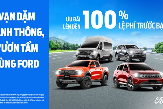 Ford Việt Nam triển khai chương trình ưu đãi hỗ trợ lệ phí trước bạ lên đến 100%