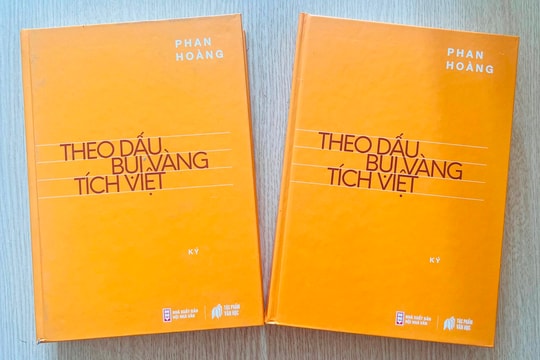 Đắm đuối “Theo dấu bụi vàng tích Việt” cùng Phan Hoàng