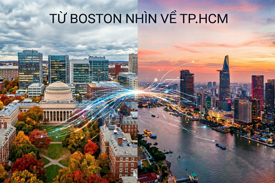 Từ Boston nhìn về TP.HCM: Lối đi nào cho kinh tế tri thức?
