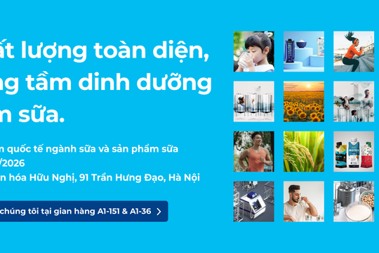 Tetra Pak giới thiệu giải pháp đồng bộ từ Thụy Điển tại triển lãm quốc tế ngành sữa 2026