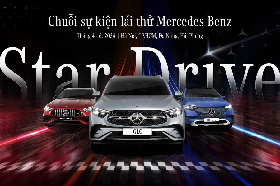Chuỗi sự kiện lái thử Mercedes-Benz Star Drive 2024 sẽ diễn ra trên cả nước