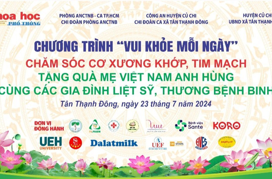 Chương trình “Vui khỏe mỗi ngày” số tháng 7/2024 trao quà đến Mẹ Việt Nam Anh hùng, các gia đình liệt sỹ, thương bệnh binh tại huyện Củ Chi