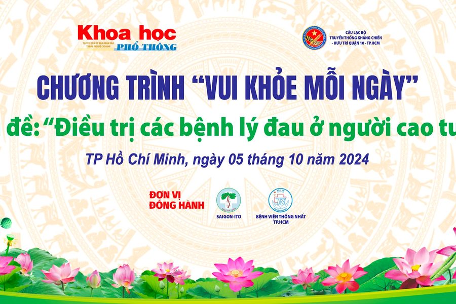 Chương trình “Vui khỏe mỗi ngày” tháng 10/2024: Điều trị các bệnh lý đau ở người cao tuổi