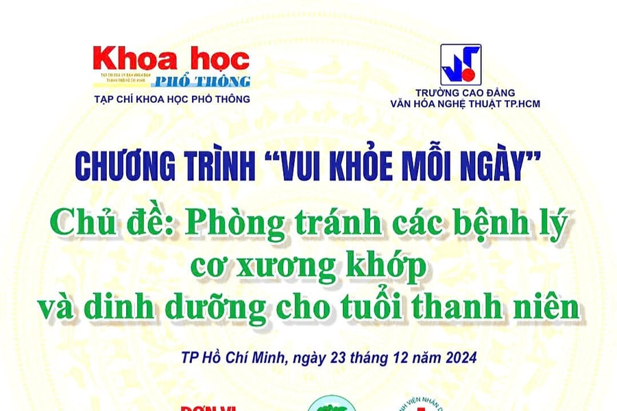 “Vui khỏe mỗi ngày” tháng 12/2024: Quản lý cơ xương khớp và dinh dưỡng cho tuổi thanh niên