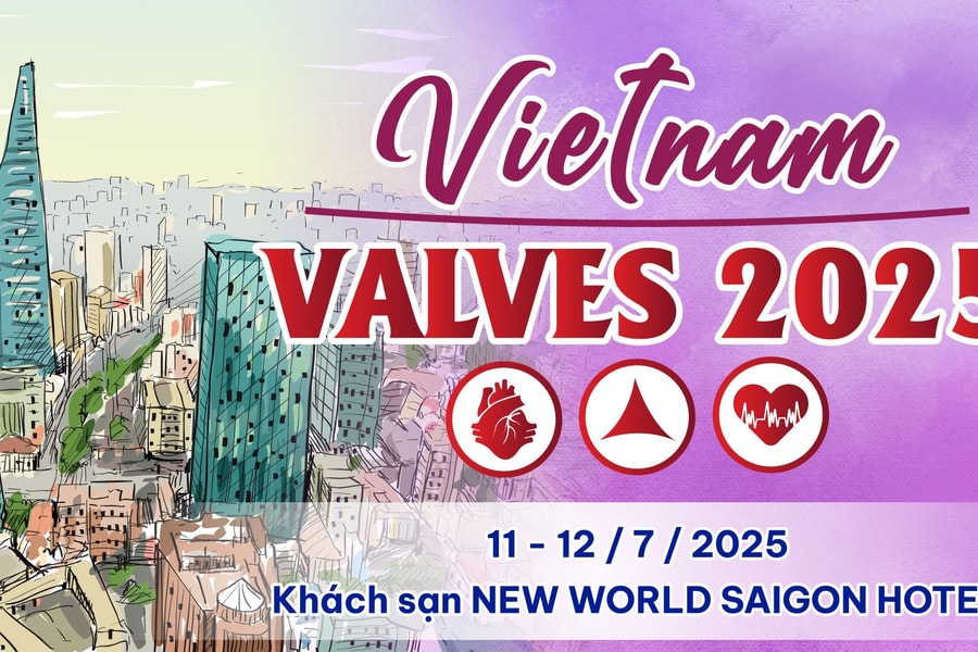 Vietnam Valves 2025: Hướng tới chuẩn hóa trong điều trị van tim tại Việt Nam
